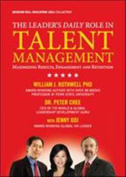 Hardcover The Leader's Daily Role in Talent Management Book