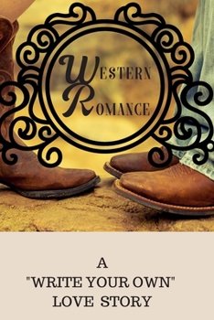 Paperback Western Romance: A "write Your Own" Love Story Book