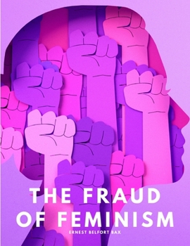 Paperback The fraud of feminism Book