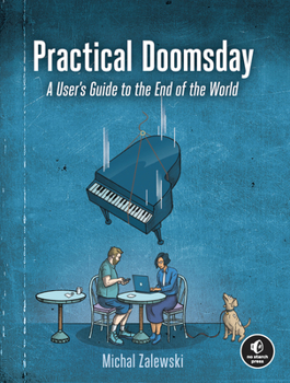 Paperback Practical Doomsday: A User's Guide to the End of the World Book