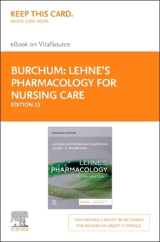 Printed Access Code Lehne's Pharmacology for Nursing Care - Elsevier eBook on Vitalsource (Retail Access Card) Book