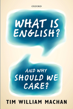Paperback What Is English?: And Why Should We Care? Book
