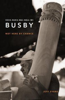 Paperback Hekenukumai Busby: Not by Chance Book