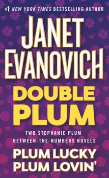 Double Plum: Plum Lucky and Plum Lovin' - Book  of the Stephanie Plum Between the Numbers/Holiday Novels