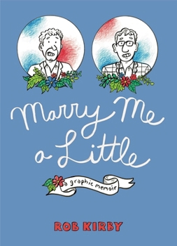 Paperback Marry Me a Little: A Graphic Memoir Book
