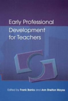 Paperback Early Professional Development for Teachers Book