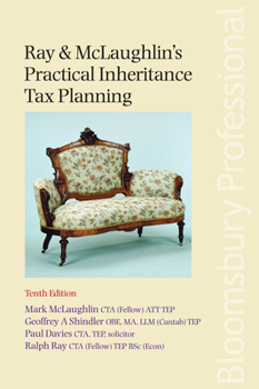 Paperback Ray & McLaughlin's Practical Inheritance Tax Planning: Tenth Edition Book