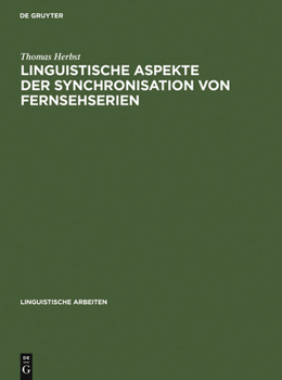 Hardcover Linguistische Aspekte der Synchronisation von Fernsehserien [German] Book