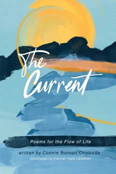 Paperback The Current: Poems for the Flow of Life Book