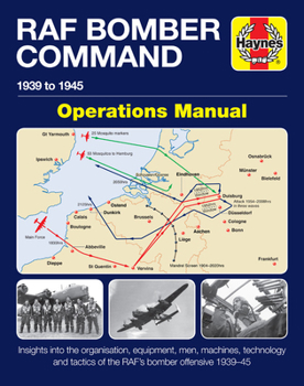 Hardcover RAF Bomber Command Operations Manual: 1939 to 1945 Book