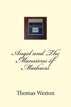 Paperback Angel and The Mansions of Madness Book