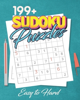 Paperback 199+ Sudoku Puzzles Easy to Hard: Simple Sudoku puzzle book for adult for independence day/memorial day/birthday gift Book