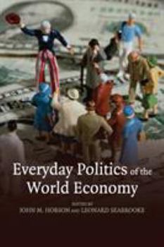 Paperback Everyday Politics of the World Economy Book