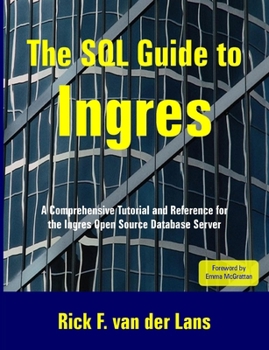 Paperback The SQL Guide to Ingres Book