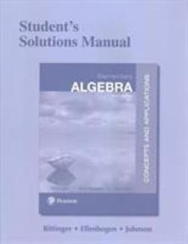 Paperback Student Solutions Manual for Elementary Algebra: Concepts and Applications Book