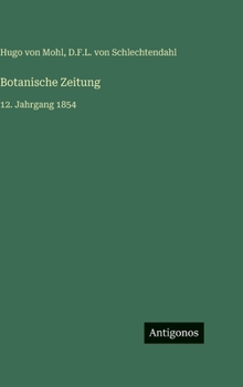 Botanische Zeitung: 12. Jahrgang 1854