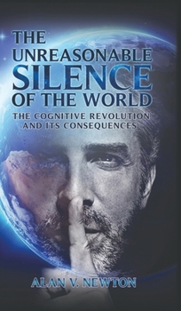 Hardcover The Unreasonable Silence of the World Book