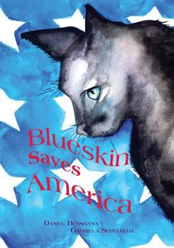 Paperback Blueskin Saves America Book