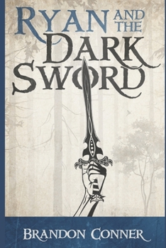 Paperback Ryan and the Dark Sword Book