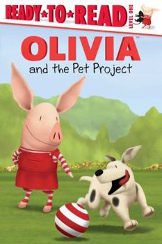 Hardcover Olivia and the Pet Project Book