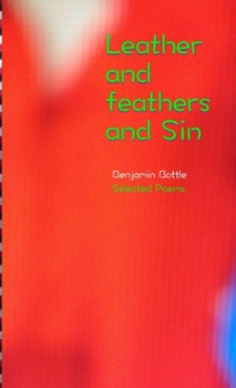 Paperback Leather and Feathers and Sin Book