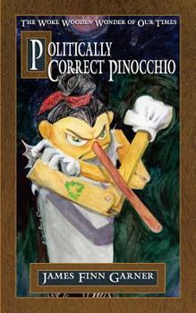 Paperback Politically Correct Pinocchio Book