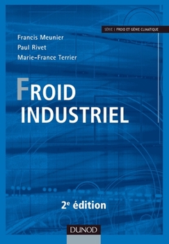 Paperback Froid industriel - 2ème édition [French] Book