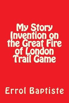 Paperback My Story Invention on the Great Fire of London Trail Game Book