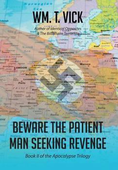 Hardcover Beware the Patient Man Seeking Revenge: Book Two Book