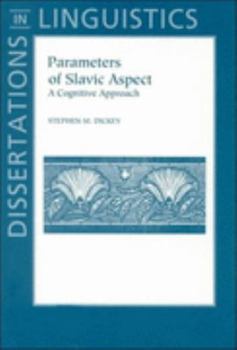 Paperback Parameters of Slavic Aspect: A Cognitive Approach Book