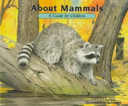 Hardcover About Mammals: A Guide for Children Book