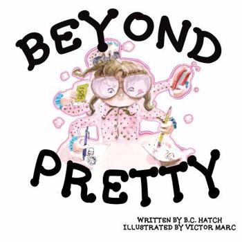 Hardcover Beyond Pretty Book