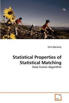 Paperback Statistical Properties of Statistical Matching Book