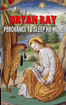Paperback Perchance to Sleep No More Book