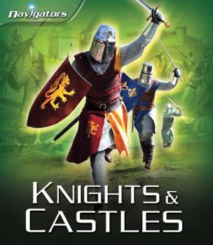 Hardcover Knights & Castles (Navigators) Book