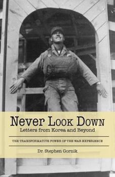 Paperback Never Look Down: Letters from Korea and Beyond Book