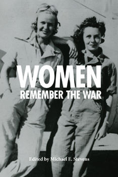 Paperback Women Remember the War, 1941-1945 Book