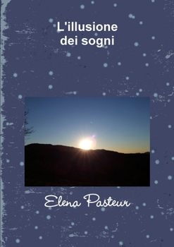 Paperback L'illusione dei sogni [Italian] Book