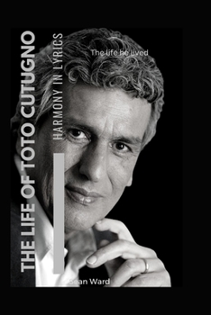 Paperback Harmony in Lyrics: The Life of Toto Cutugno Book