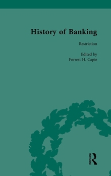 The History of Banking I, 1650-1850 Vol VIII