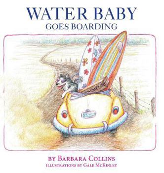 Hardcover Water Baby Goes Boarding Book