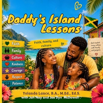 Daddy's Island Lessons: Family, faith, and culture.
