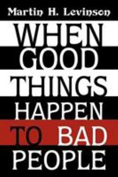 Paperback When Good Things Happen to Bad People Book