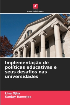 Paperback Implementação de políticas educativas e seus desafios nas universidades [Portuguese] Book