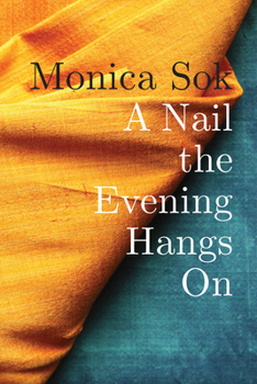 Paperback A Nail the Evening Hangs on Book