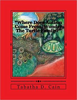 Paperback "Where Does Autism Come From, Wonder the Turtle Family?" Book