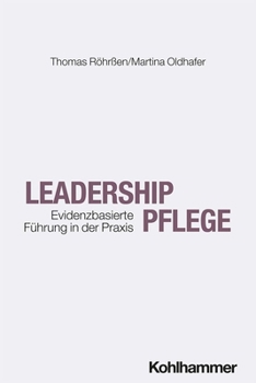 Paperback Leadership Pflege: Evidenzbasierte Fuhrung in Der PRAXIS [German] Book