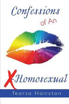 Paperback Confessions of An X-Homosexual Book