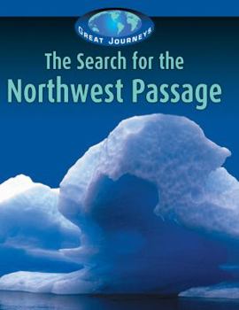 Paperback The Search for the Northwest Passage Book