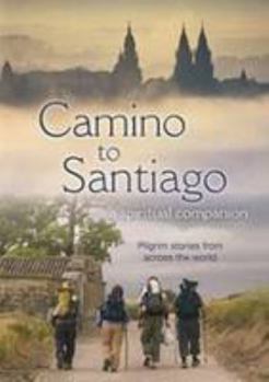Paperback Camino to Santiago: A Spiritual Companion Book